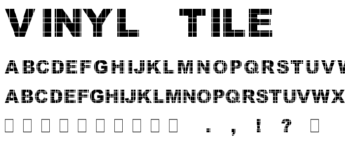 Vinyl Tile font